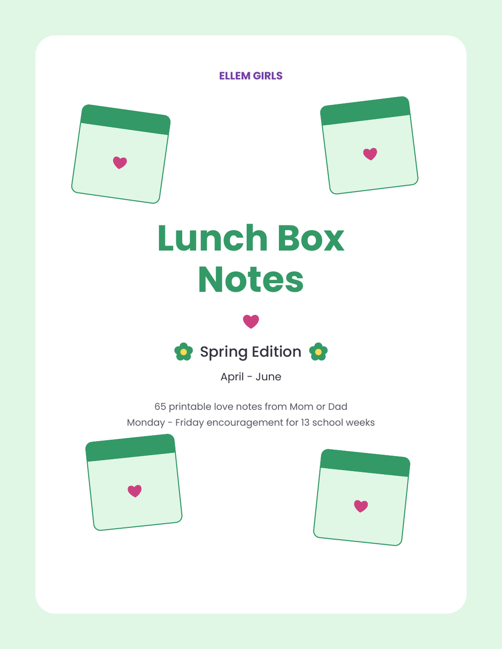 Lunch Box Notes: Spring Edition (April - June) - Printable Notes from Mom or Dad