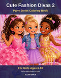 Cute Fashion Divas 2 Party Styles coloring book cover