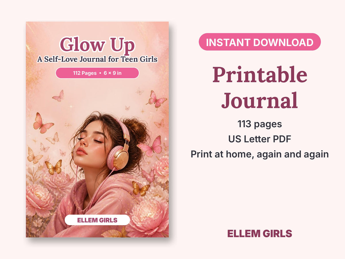 Glow Up: A Self-Love Journal for Teen Girls