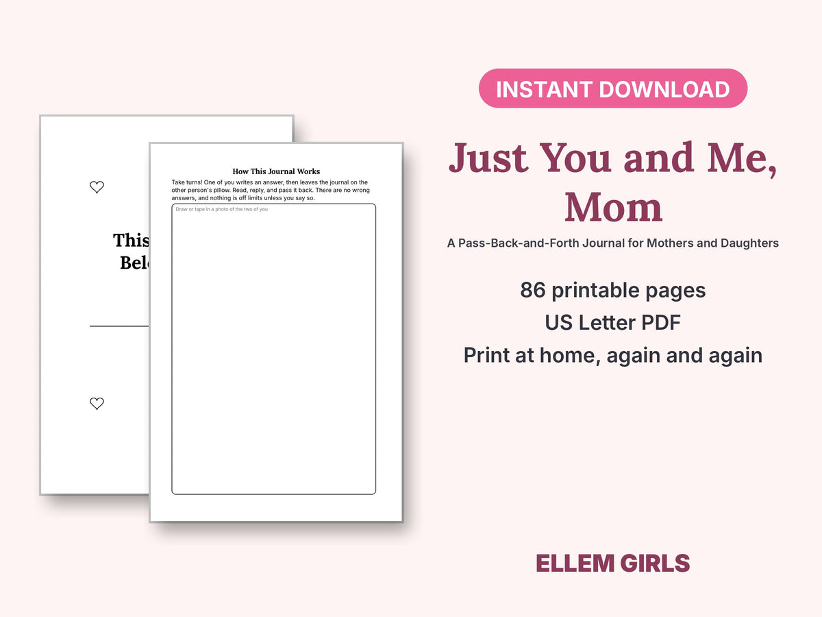 Just You and Me, Mom: A Pass-Back-and-Forth Journal for Mothers and Daughters