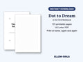 Dot to Dream: A Dot Grid Notebook